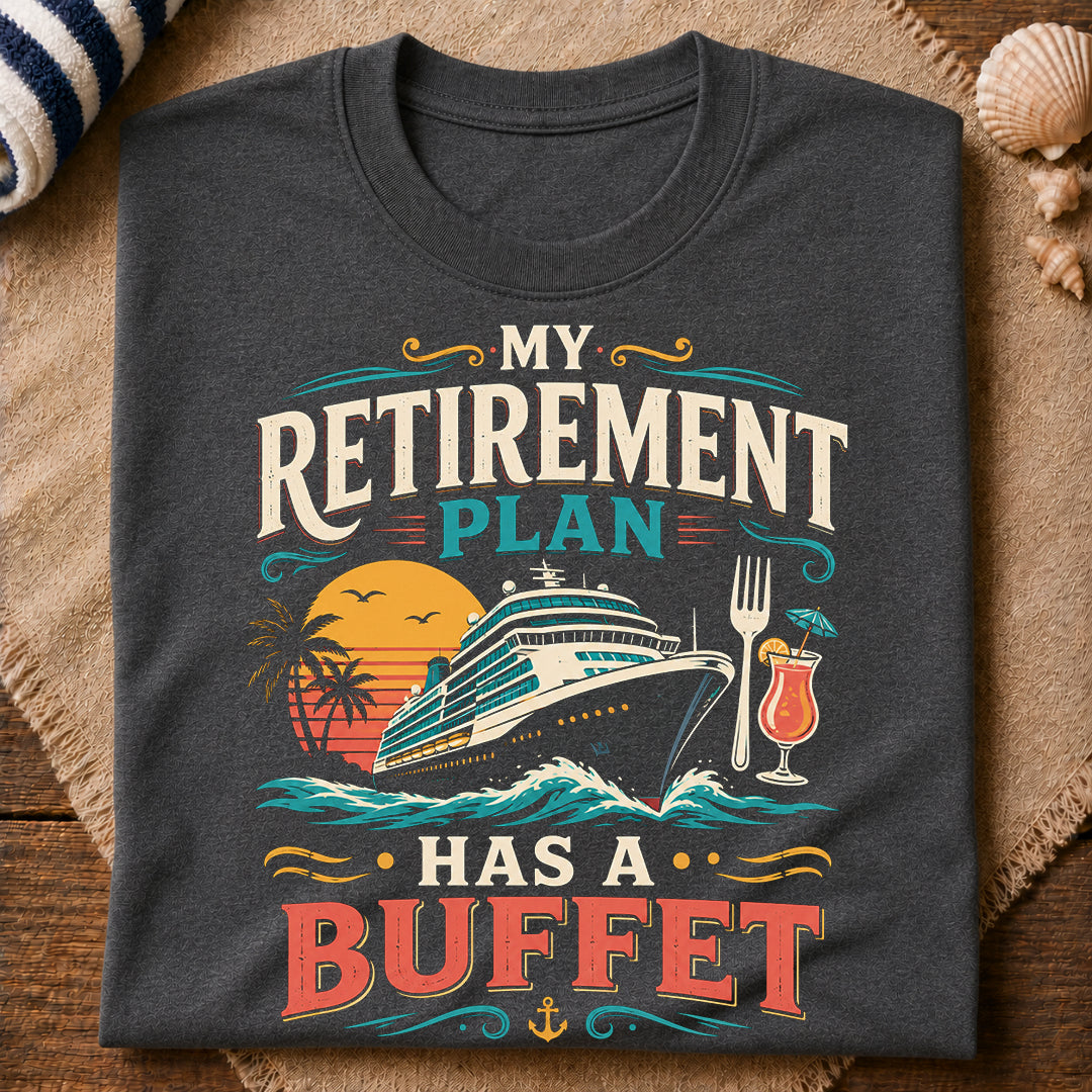 Retirement Cruise Buffet T-Shirt