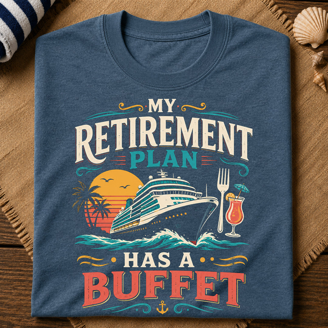 Retirement Cruise Buffet T-Shirt