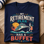 Retirement Cruise Buffet T-Shirt