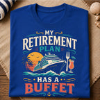 Retirement Cruise Buffet T-Shirt