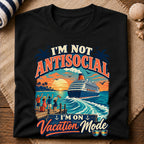 Antisocial Vacation Mode T-Shirt