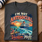 Antisocial Vacation Mode T-Shirt
