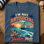 Antisocial Vacation Mode T-Shirt