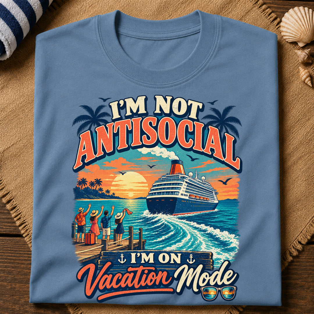 Antisocial Vacation Mode T-Shirt