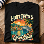Port Days Good Vibes T-Shirt