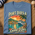 Port Days Good Vibes T-Shirt