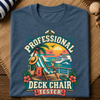 Professional Deck Chair Tester T-Shirt