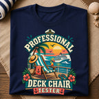 Professional Deck Chair Tester T-Shirt