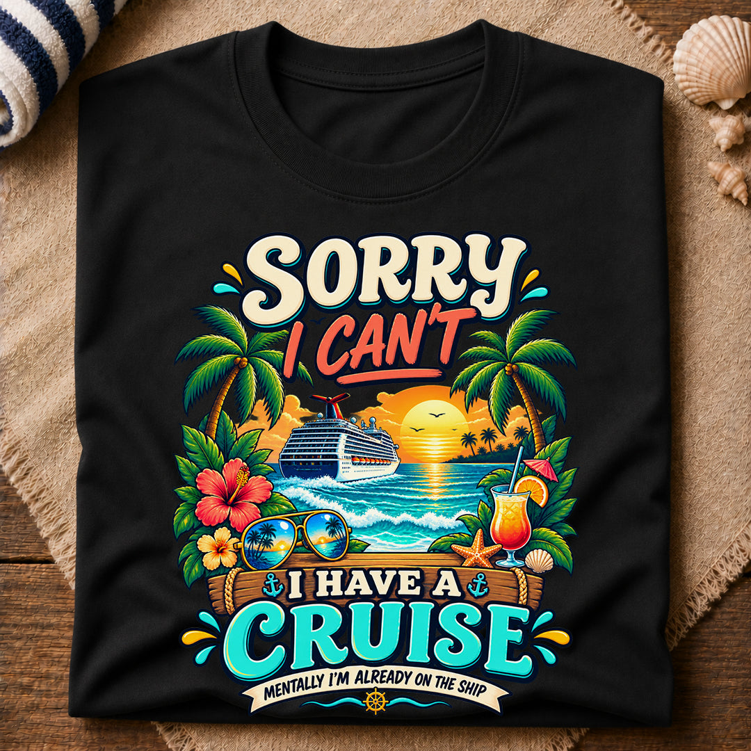 Sorry Cruise T-Shirt