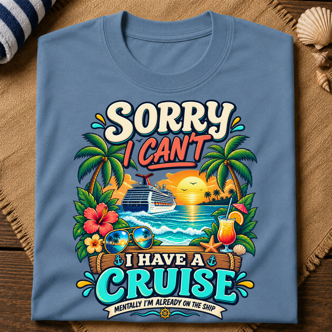 Sorry Cruise T-Shirt