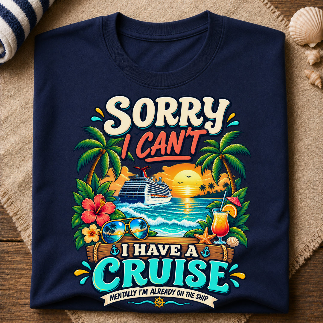 Sorry Cruise T-Shirt