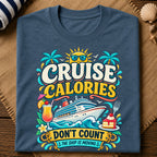 Cruise Calories T-Shirt