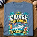 Cruise Calories T-Shirt