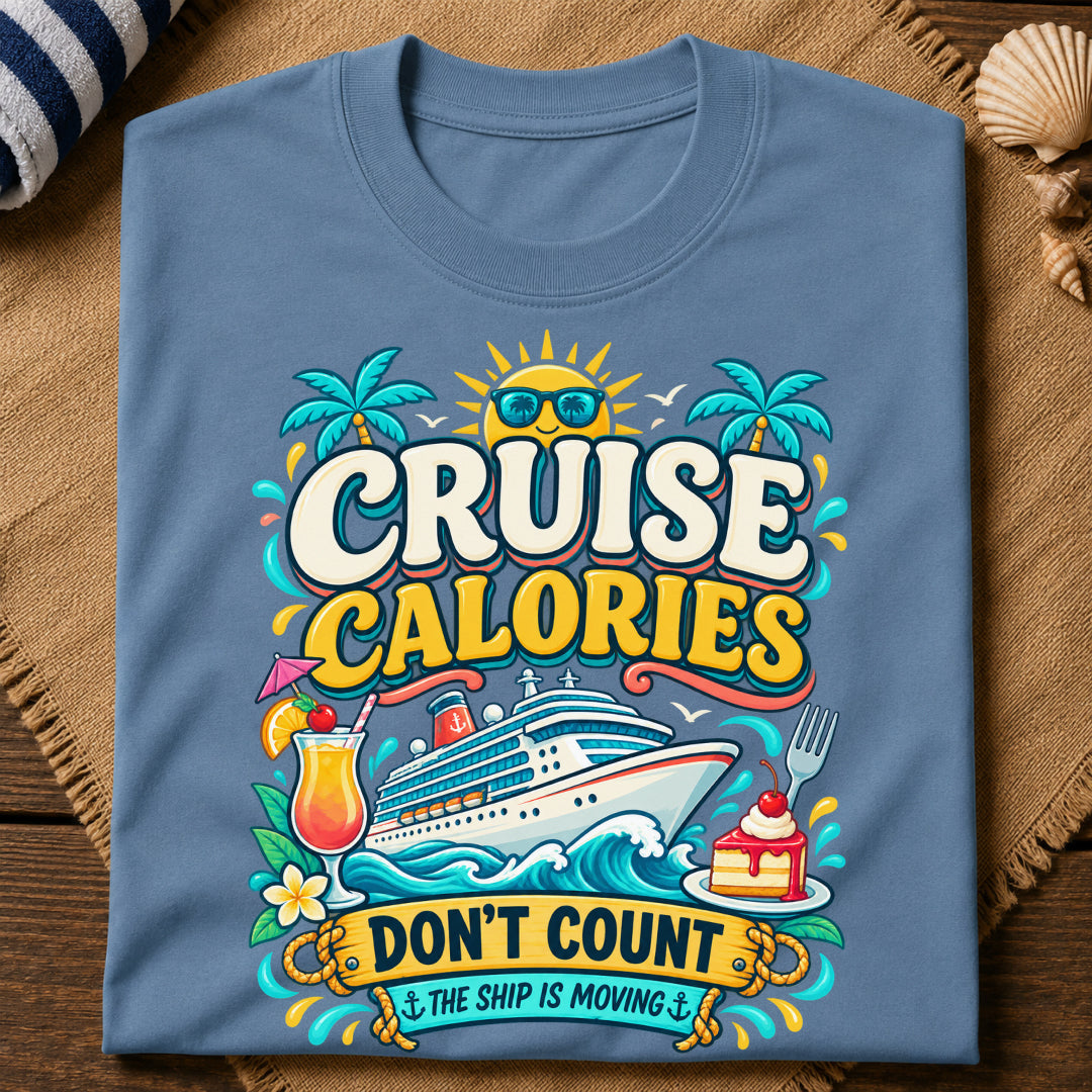 Cruise Calories T-Shirt