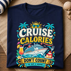 Cruise Calories T-Shirt