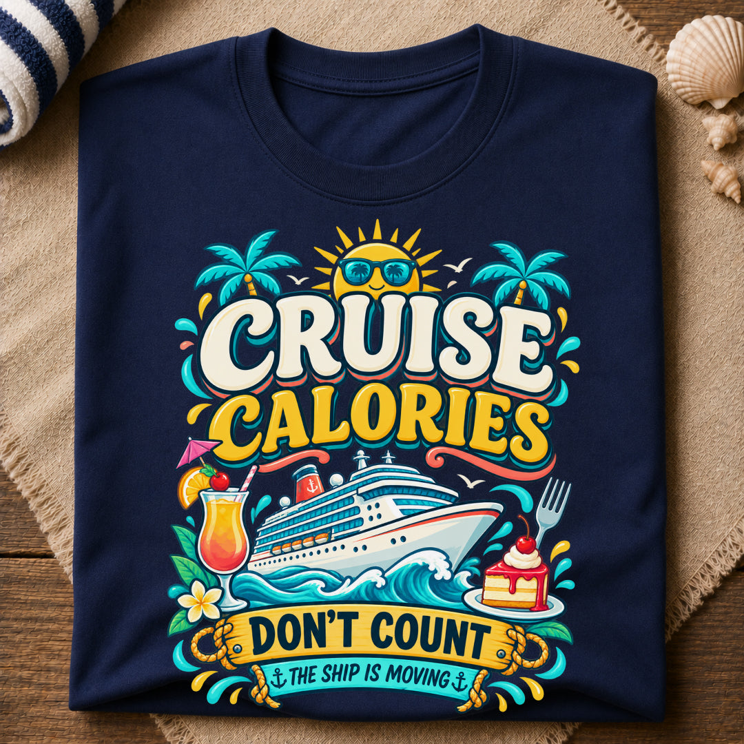 Cruise Calories T-Shirt