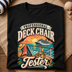 Professional Deck Chair Tester T-Shirt