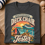Professional Deck Chair Tester T-Shirt