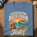 Professional Deck Chair Tester T-Shirt