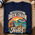 Professional Deck Chair Tester T-Shirt