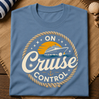 On Cruise Control T-Shirt