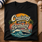 Cruising Into My Birthday T-Shirt