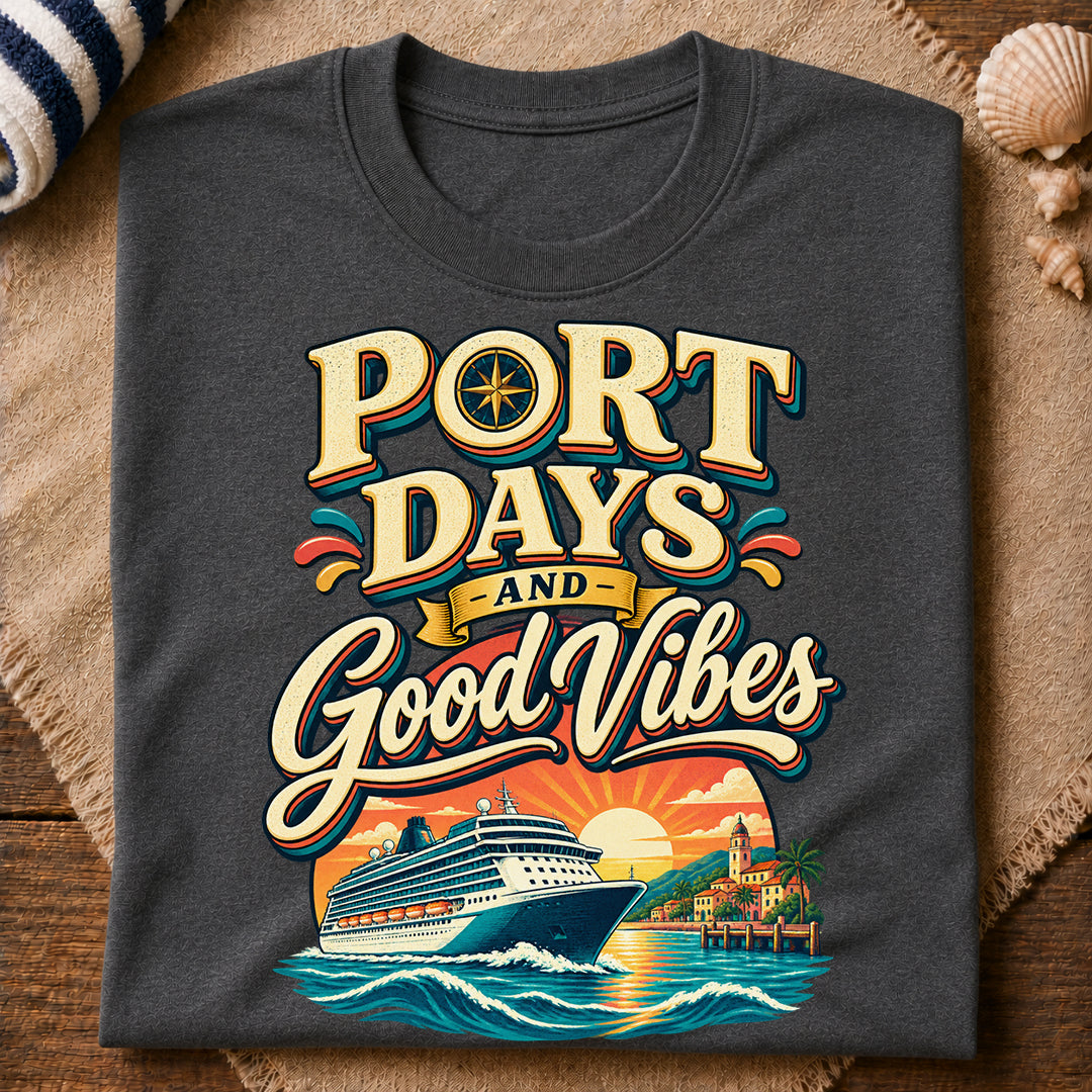 Port Days Good Vibes T-Shirt
