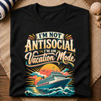 Antisocial Vacation Mode T-Shirt
