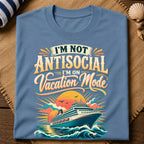 Antisocial Vacation Mode T-Shirt