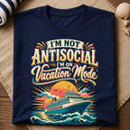 Antisocial Vacation Mode T-Shirt