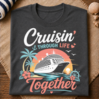 Cruising Thru Life Together T-Shirt