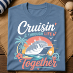 Cruising Thru Life Together T-Shirt