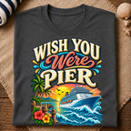 Wish You Were Pier T-Shirt