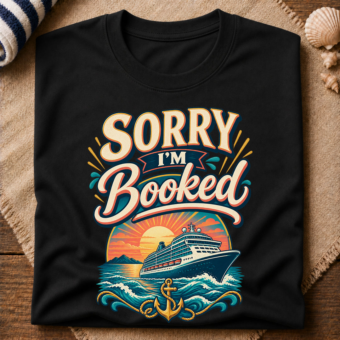 Sorry I'M Booked T-Shirt