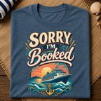 Sorry I'M Booked T-Shirt