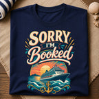 Sorry I'M Booked T-Shirt