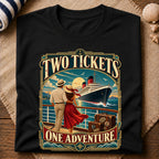 Two Tickets One Adventure T-Shirt
