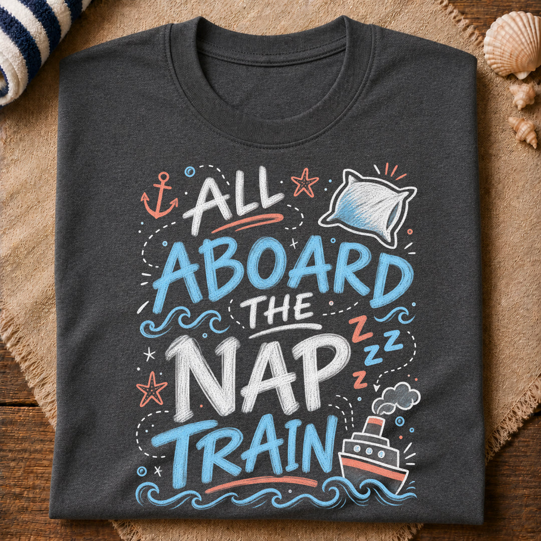 All Aboard Nap Train T-Shirt