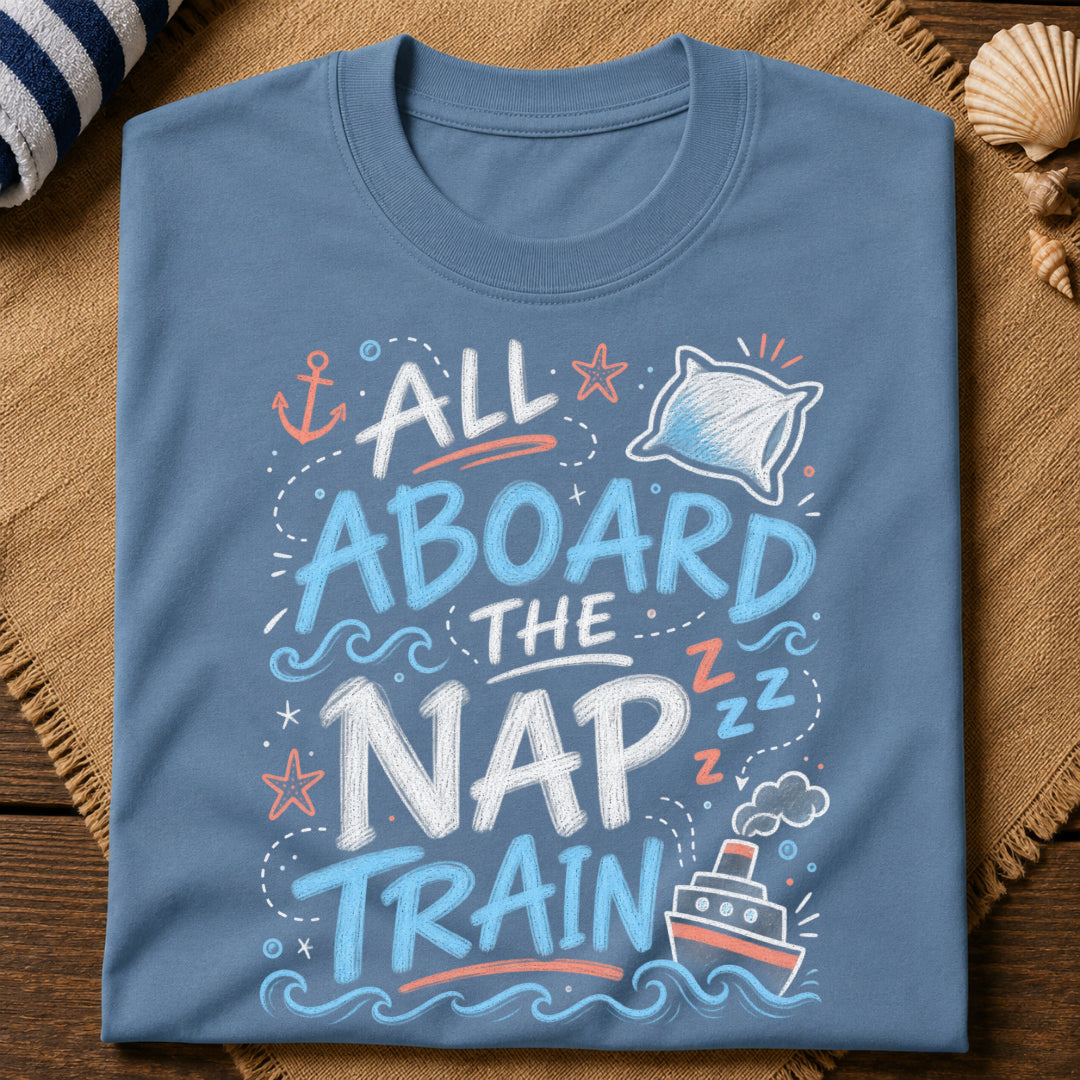 All Aboard Nap Train T-Shirt