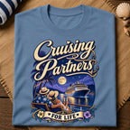 Cruising Partners For Life T-Shirt