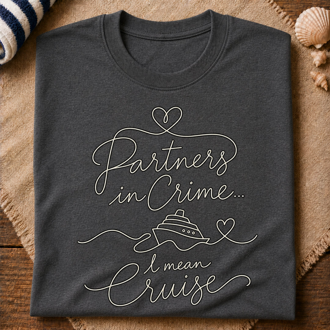 Partners In Crime Cruise T-Shirt