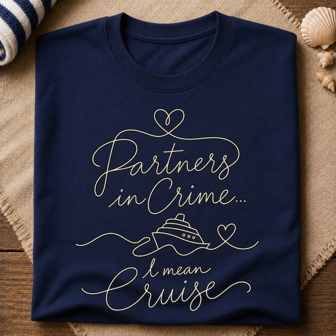 Partners In Crime Cruise T-Shirt