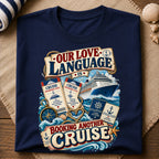 Love Language Cruise T-Shirt