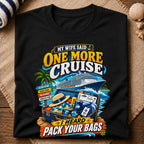 One More Cruise T-Shirt