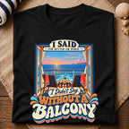 Without A Balcony T-Shirt