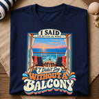 Without A Balcony T-Shirt
