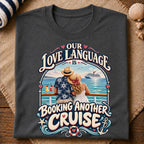 Love Language Cruise T-Shirt