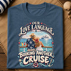 Love Language Cruise T-Shirt