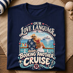 Love Language Cruise T-Shirt