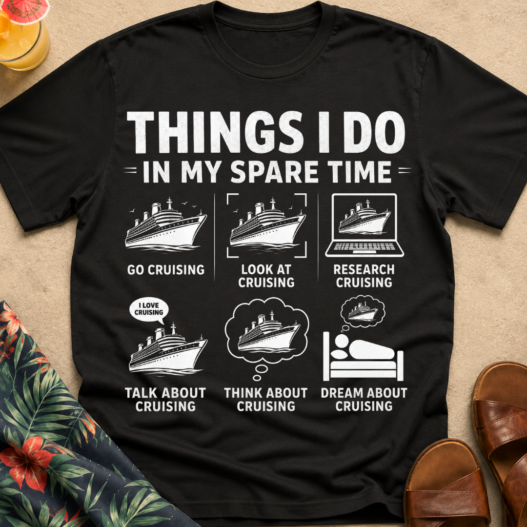 Cruising Things I do T-Shirt